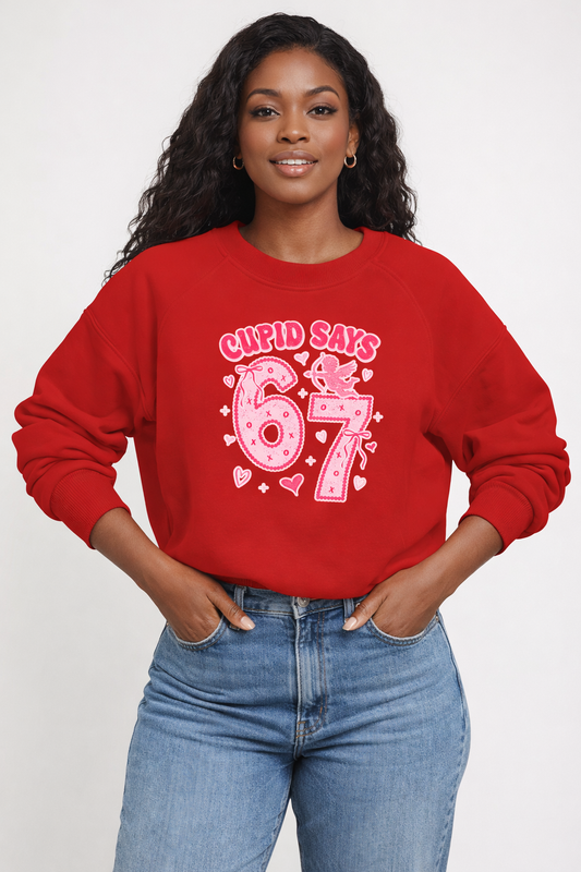 Women's Valentines Day Sweatshirt - Cupid Says 67