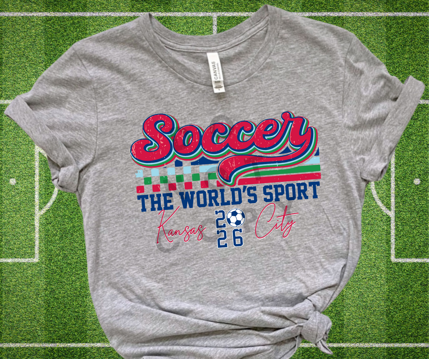 Soccer The World's Sport Kansas City 2026